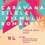 Caravana Les Films de Cannes à Arad și Caravana Zilele Filmului Românesc, edițiile de vară, la Cinematorgraful „Arta“ din Arad